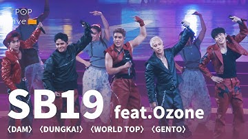 【SB19｜hito流行音樂獎】DAM、DUNGKA!、WORLD TOP、GENTO feat.Ozone｜TPOP live