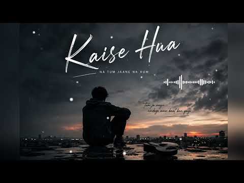LYRICAL: Kaise Hua | Kabir Singh | Shahid K, Kiara A, Sandeep V | Vishal Mishra, Manoj MuntashirSong