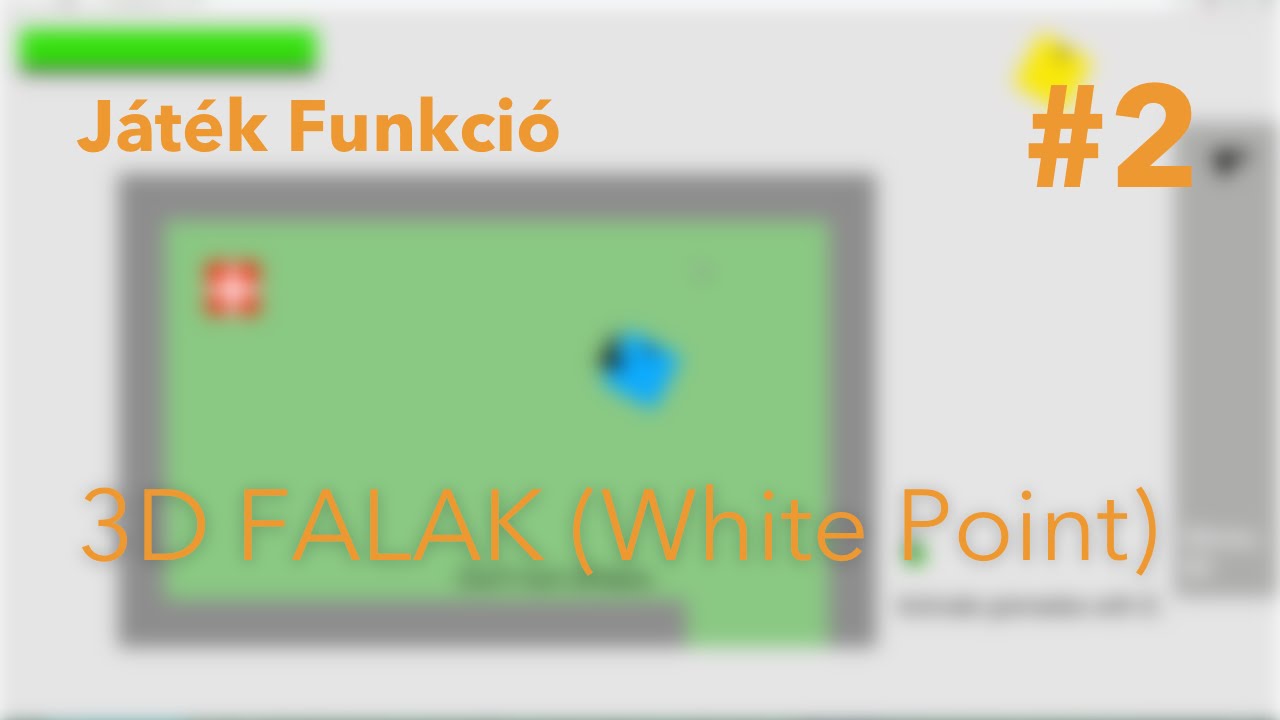 Játék Funkció :: 3D (Construct 2 HUN) - YouTube