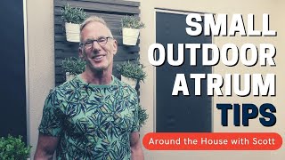 Transform Your Atrium: Quick and Easy Tips