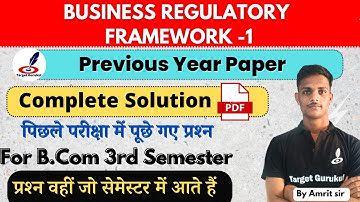 Business Regulatory Framework 1st  | Previous Year Question Paper Solution | DDU B.Com 3rd Semester