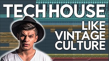 How To Make TECH HOUSE like Vintage Culture | FL Studio Tutorial | FREE FLP