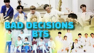 Bad Decisions | BTS FMV| Benny Blanco | Snoop Dogg | 2022  #bts  #baddecisions