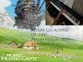 Howl's Moving Castle Main Theme - Merry Go Round of Life (Piano/Viola Duet with xclassicalcatx)