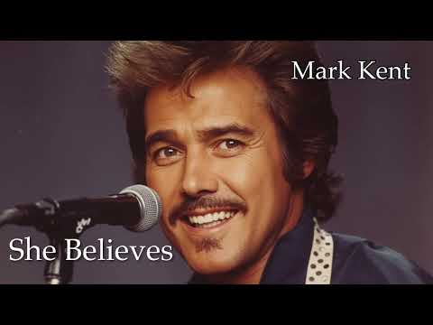 She Believes Mark Kent 70 S Love Song