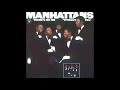 The Manhattans - There&#39;s No Me Without You