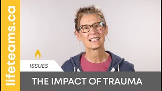 The Impact of Trauma