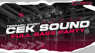 DJ CEK SOUND BASS PARTY - YANG KALIAN CARI CARI || SPESIAL 2026‼️
