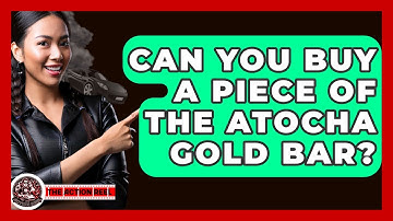 Can You Buy A Piece Of The Atocha Gold Bar? - The Action Reel