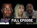 Wendy Williams Exploited, Diddy Sued By Man, Donnell &amp; Epps Drop Specials - CH Late Night