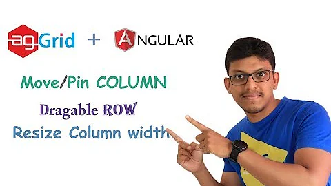 agGrid + angular: movable column ,dragable row, resize column width