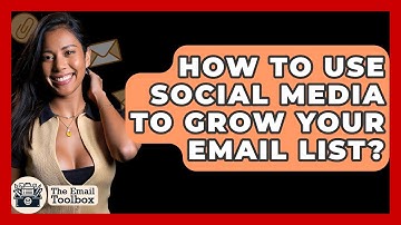 How To Use Social Media To Grow Your Email List? - TheEmailToolbox.com