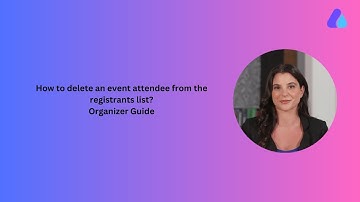 How to delete an event attendee from the registrants list? | 2025 #organizerguide #airmeetsupport