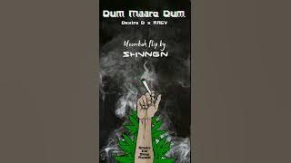 Dextro D X RAGV - Dum Maro Dum (SHVNGN FLIP)