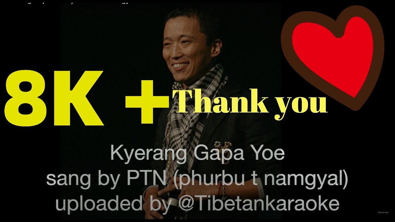 Kherang Gapa Yoe by Phurbu t Namgyal track instumental karaoke #Tibetankaraoke