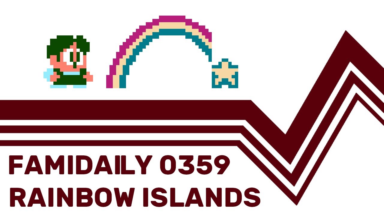 Famidaily - Episode 0359 - Rainbow Islands (レインボーアイランド