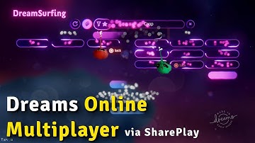 Dreams PS4 - Online Multiplayer via SharePlay 2 (Players)