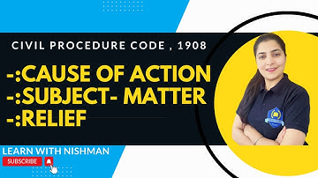 Important terms:Cause of Action,Subject-matter, Relief | Civil Procedure Code,1908 | C.P.C.-LAW