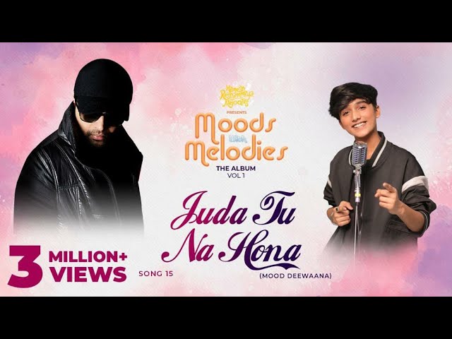 Juda Tu Na Hona (Studio Version) | Moods With Melodies The Album Vol 1 | Himesh| Mohammad Faiz|