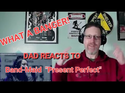 What a banger! Dad reacts to "Present Perfect" by Band-Maid. 