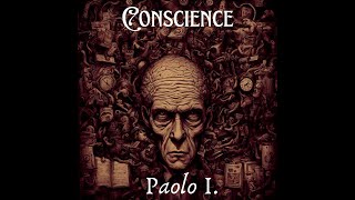 CONSCIENCE - Paolo I. (Visualizer / lyric music video)