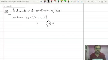 Units and zero divisors of Z18 | Abstract Algebra