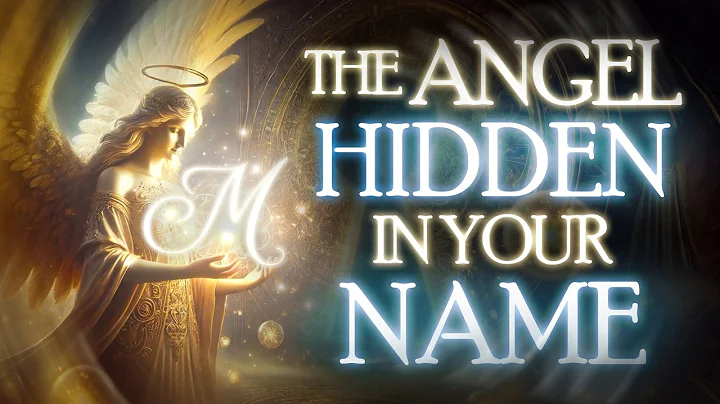 Your Name Holds a Secret: Discover the Archangel Guiding You