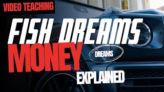 Dreams Of Fish // Money Dreams Explained Apostle Humphrey