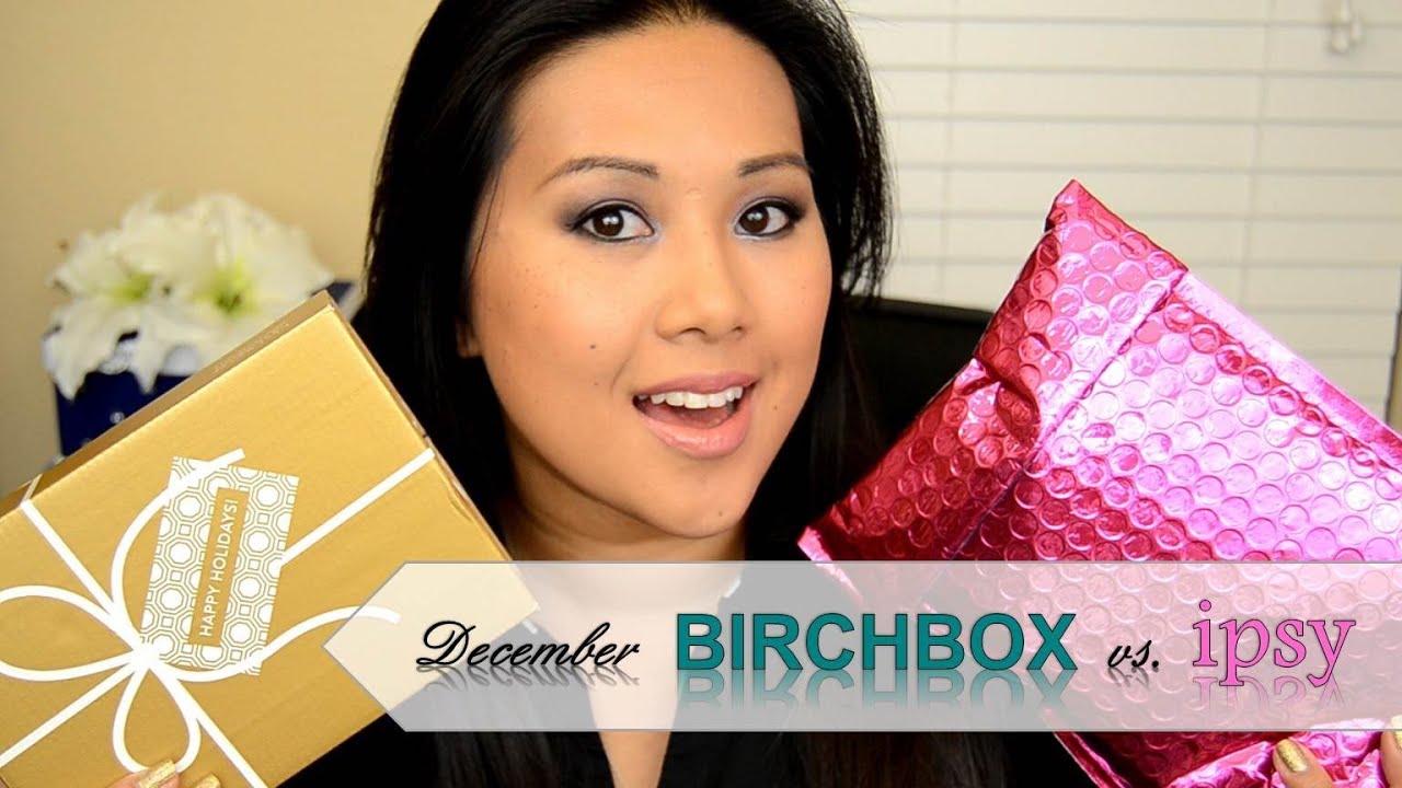 Birchbox vs. Ipsy | December 2013 $100 in indian rupees