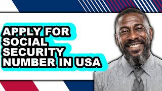 How to Apply for Social Security Number in Usa (easy Method)