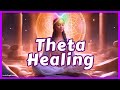 Theta Healing Sanación Profunda Música curativa 528Hz para Equilibrar Cuerpo, Mente y Espíritu