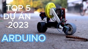 Top 5 dự án Arduino thú vị 2023 | top 5 arduino projects 2023 | Auto plc and Arduino
