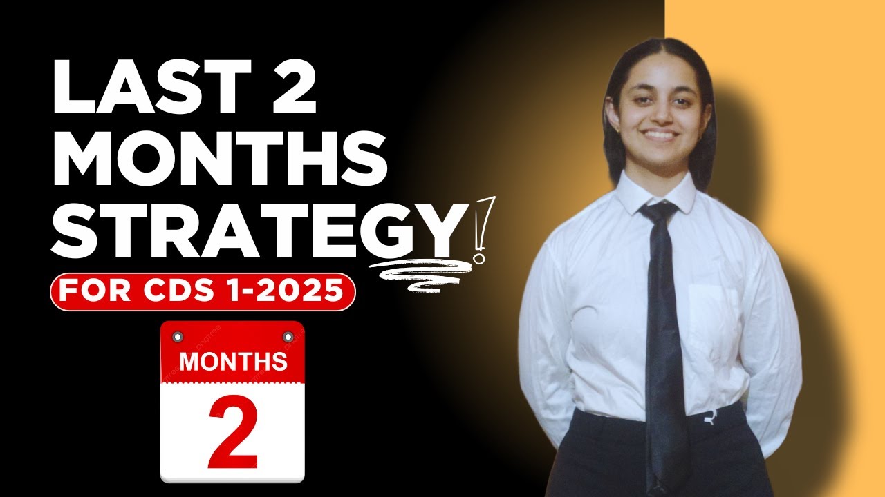 HOW TO SCORE MAXIMUM IN 2 MONTHS FOR CDS 1 2025| BRIEF STRATEGY| CDS ...