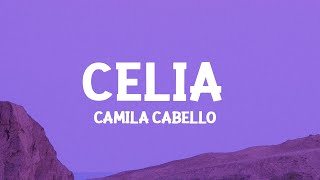 Video thumbnail of "Camila Cabello - Celia (Letra/Lyrics)"