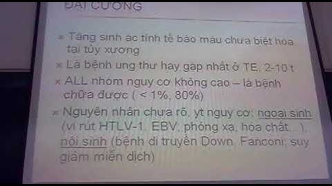 Nhi Khoa[MÁU] Bạch cầu cấp ở trẻ em-CŨ- Dr.K