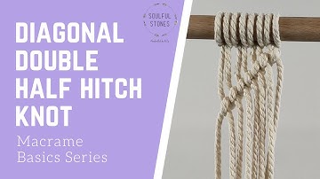 Macrame Diagonal Double Half Hitch Knot | Beginner Macrame Series