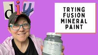 Trying Fusion mineral paint