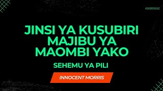 JIFUNZE KUMNGOJA BWANA UNAPOOMBA Part 2 - Innocent Morris