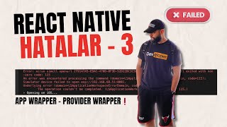 React Native App Wrapper Hatası Nasıl Çözülür? - React Native Hatalar
