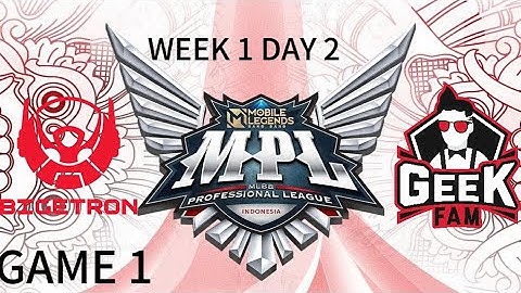 MPL ID S13 | BIGETRON ALPHA VS GEEK FAM | GAME 1 |WEEK 1 DAY 2 | #btr #geekfam