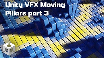 Unity VFX Moving Pillars part 3