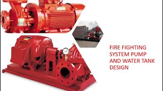 Fire pump types and design calculation