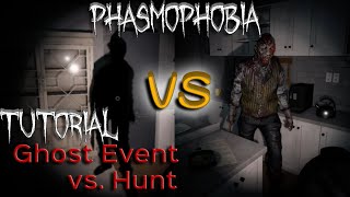 Phasmophobia Ghost Event vs Hunt