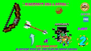 MineCraft Bow & Arrow🏹Animation With Sound Effect🔊No Copyright Strike✔️100% Free to Use 👍