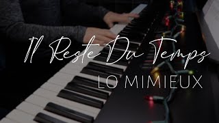 Il Reste Du Temps - Lo Mimieux (Piano Cover)