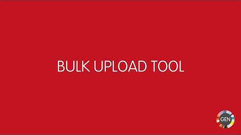 Bulk Upload Tool