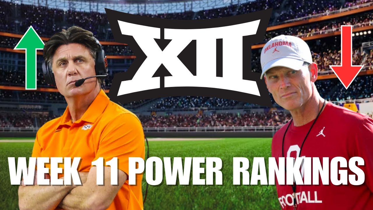 Big 12 Power Rankings - Week 11 | College Football | CFB | Big XII ...