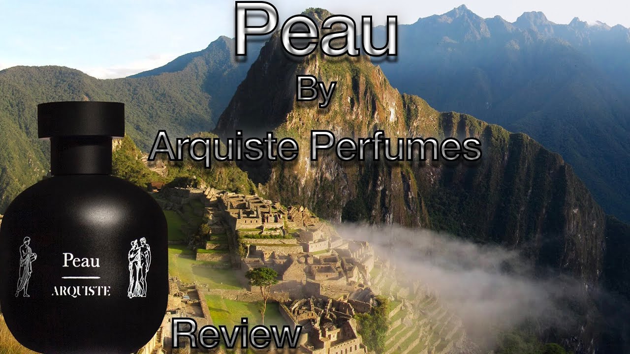 Peau by Arquiste Perfumes Fragrance Review