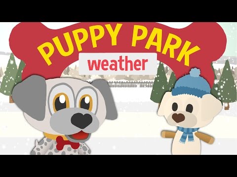 Learn Weather for Kids | Puppy Park #4 | Toddler Fun Learning