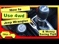 Using 4WD Jeep Wrangler, With Selec Trac